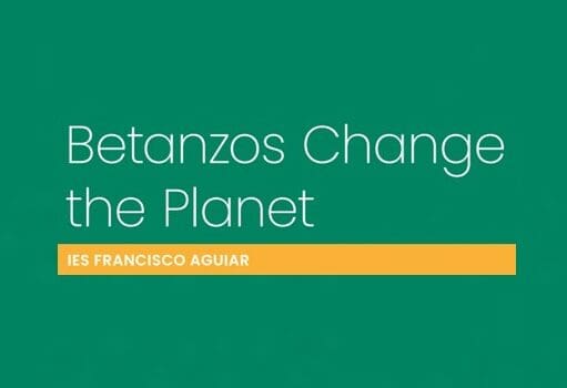 Betanzos Change the Planet