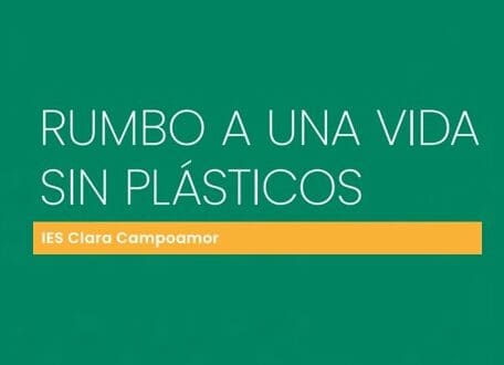 RUMBO A UNA VIDA SIN PLÁSTICOS
